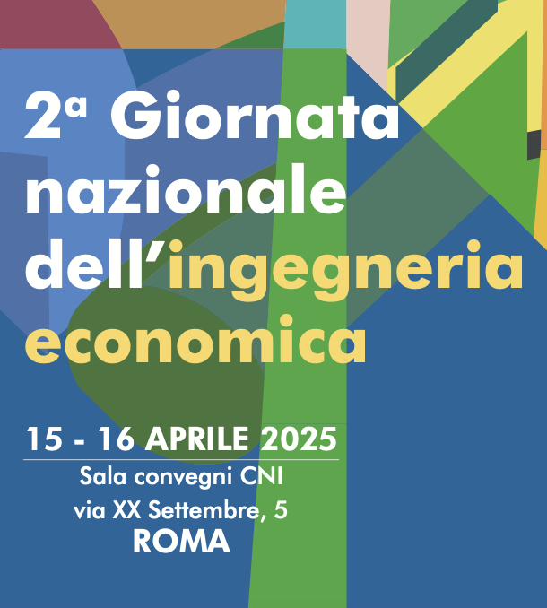 Giornata nazionale dell’ingegneria economica. Strategie per investimenti sostenibili